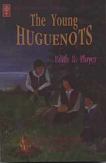 9780921100652-0921100655-The Young Huguenots (Huguenot Inheritance Series, #4)
