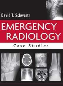 9780071409179-0071409173-Emergency Radiology: Case Studies