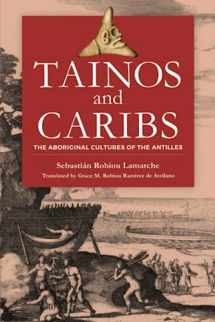 9781796741322-1796741329-Tainos and Caribs: The Aboriginal Cultures of the Antilles