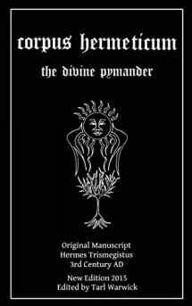9781517391645-1517391644-Corpus Hermeticum: The Divine Pymander
