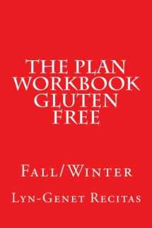9781517725754-1517725755-The Plan Workbook Gluten Free: Fall/Winter