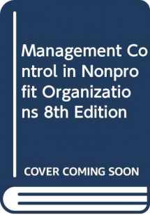 9780615242521-0615242529-Management Control in Nonprofit Organizations 8th Edition