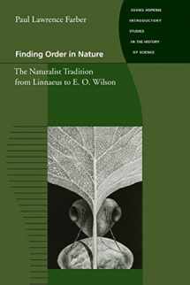 9780801863905-0801863902-Finding Order in Nature: The Naturalist Tradition from Linnaeus to E. O. Wilson (Johns Hopkins Introductory Studies in the History of Science)