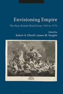 9781350109964-1350109967-Envisioning Empire: The New British World from 1763 to 1773