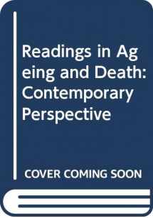 9780060470562-0060470569-Readings in aging and death: Contemporary perspectives (Harper & Row's contemporary perspectives reader series)