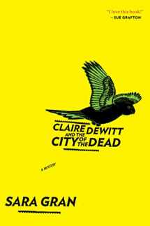 9780547747613-0547747616-Claire DeWitt and the City of the Dead (Claire DeWitt Novels) (Claire DeWitt Novels, 1)