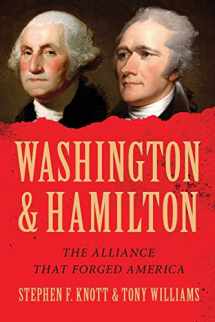 9781492631330-1492631337-Washington and Hamilton: The Alliance That Forged America