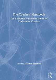 9780367539207-0367539209-The Coaches' Handbook: The Complete Practitioner Guide for Professional Coaches (The Coaches' Handbook Series)