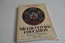 9780205188963-0205188966-Multicultural Education: Issues and Perspectives