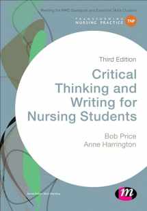 9781473925083-1473925088-Critical Thinking and Writing for Nursing Students (Transforming Nursing Practice Series)