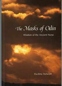 9780911500738-0911500731-The Masks of Odin: Wisdom of the Ancient Norse