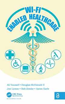 9781466560406-1466560401-Wi-Fi Enabled Healthcare