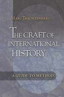 9780691125695-0691125694-The Craft of International History: A Guide to Method
