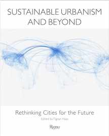 9780847838363-0847838366-Sustainable Urbanism and Beyond: Rethinking Cities for the Future
