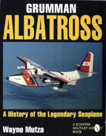 9780887409134-088740913X-Grumman Albatross: A History of the Legendary Seaplane (Schiffer Military History Book)
