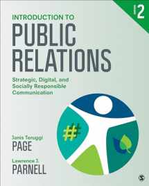 9781544392004-1544392001-Introduction to Public Relations: Strategic, Digital, and Socially Responsible Communication