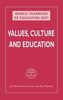 9780749434724-0749434724-World Yearbook of Education 2001: Values, Culture and Education