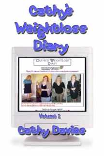 9781491024546-1491024542-Cathy's Weightloss Diary, Vol. 1