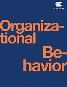 9781593998776-1593998775-Organizational Behavior by OpenStax (paperback version, B&W)