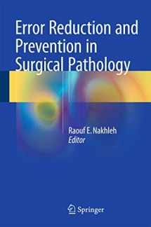9781493923380-1493923382-Error Reduction and Prevention in Surgical Pathology