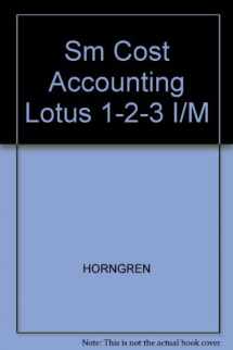 9780131810907-0131810901-Sm Cost Accounting Lotus 1-2-3 I/M
