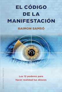 9788491111696-8491111697-El código de la manifestación: Los 12 poderes para hacer realidad tus deseos (Spanish Edition)