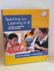 9780131589629-0131589628-Teaching and Learning K-8: A Guide to Methods and Resources (9th Edition)