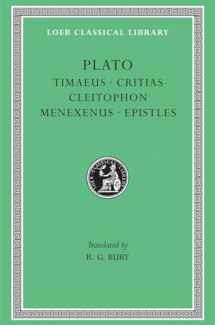 9780674992573-0674992571-Plato: Timaeus, Critias, Cleitophon, Menexenus, Epistles (Loeb Classical Library No. 234)