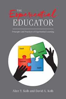 9780998599908-0998599905-The Experiential Educator: Principles and Practices of Experiential Learning
