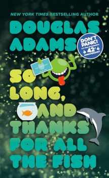 9780345391834-0345391837-So Long, and Thanks for All the Fish (Hitchhiker's Guide to the Galaxy)