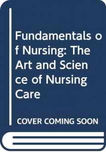 9780397546596-0397546599-Fundamentals of nursing: The art and science of nursing care