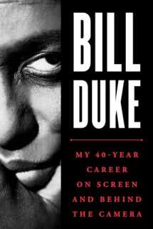 9781538105559-1538105551-Bill Duke: My 40-Year Career on Screen and behind the Camera