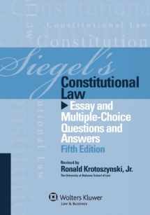 9781454809258-1454809256-Siegel's Constitutional Law: Essay and Multiple-Choice Questions and Answers