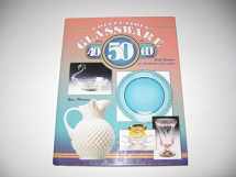 9781574322361-1574322362-Collectible Glassware from the 40's, 50's, and 60's: An Illustrated Value Guide