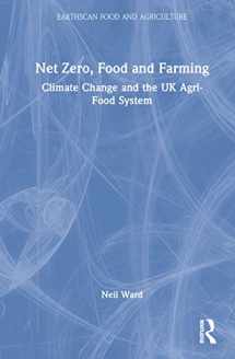 9781032244266-1032244267-Net Zero, Food and Farming (Earthscan Food and Agriculture)