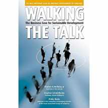 9781576752340-1576752348-Walking the Talk: The Business Case for Sustainable Development