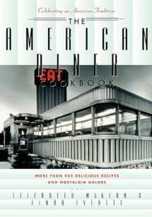 9781581823455-1581823452-The American Diner Cookbook: More Than 450 Recipes and Nostalgia Galore