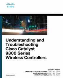 9780137492329-0137492324-Understanding and Troubleshooting Cisco Catalyst 9800 Series Wireless Controllers