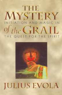 9780892815739-0892815736-The Mystery of the Grail: Initiation and Magic in the Quest for the Spirit
