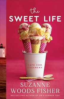 9780800739478-0800739477-The Sweet Life: (A Heartwarming Contemporary Clean Romance Series Set in Small-Town Cape Cod)