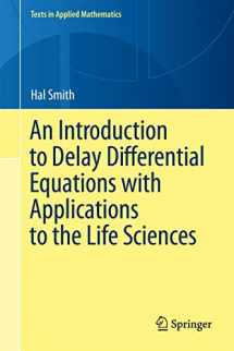 9781461426974-1461426979-An Introduction to Delay Differential Equations with Applications to the Life Sciences (Texts in Applied Mathematics, 57)