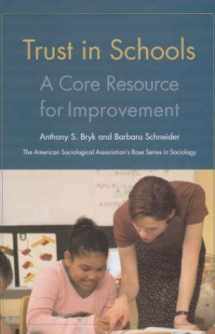 9780871541925-0871541920-Trust in Schools: A Core Resource for Improvement (American Sociological Association's Rose Series)