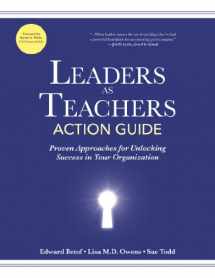 9781562869199-1562869191-Leaders as Teachers Action Guide: Proven Approaches for Unlocking Success in Your Organization