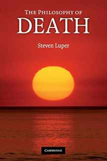 9780521709125-0521709121-The Philosophy of Death