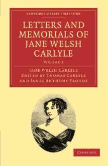 9781108029278-1108029272-Letters and Memorials of Jane Welsh Carlyle (Cambridge Library Collection - Literary Studies) (Volume 3)