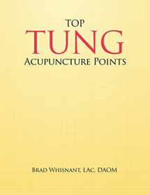 9781940146133-1940146135-Top Tung Acupuncture Points: Clinical Handbook