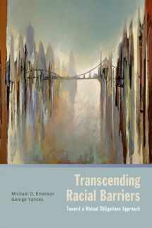 9780199742691-0199742693-Transcending Racial Barriers: Toward a Mutual Obligations Approach