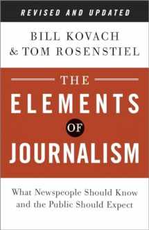 9780804136785-0804136785-The Elements of Journalism, Revised and Updated 3rd Edition: What Newspeople Should Know and the Public Should Expect