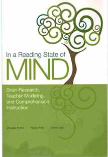 9780872077775-0872077772-In a Reading State of Mind: Brain Research, Teacher Modeling, and Comprehension Instruction