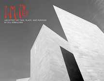 9780761459736-0761459731-I.M. Pei: Architect Of Time, Place And Purpose